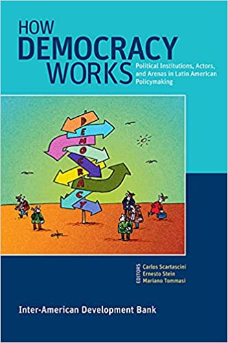 How Democracy Works (Interamerican Development Bank)