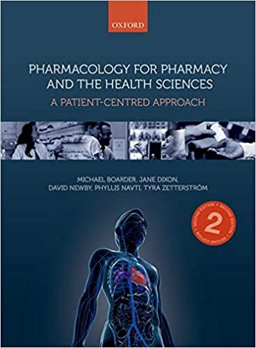 Pharmacology for Pharmacy and the Health Sciences A patient-centred approach 2nd Edition