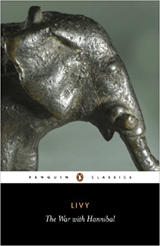 The War with Hannibal: The History of Rome from its Foundation