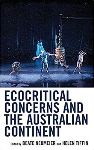 Ecocritical Concerns and the Australian Continent