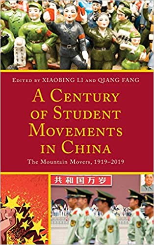 A Century of Student Movements in China: The Mountain Movers, 1919–2019