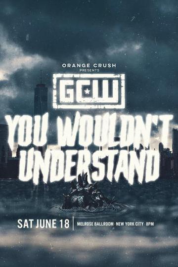 GCW You Wouldnt Understand 2022 1080p WEB x264-NGP
