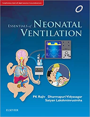 Essentials of Neonatal Ventilation, 1st Edition