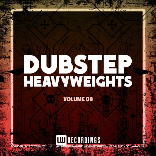 Various Artists - Dubstep Heavyweights Vol.08 (2022)