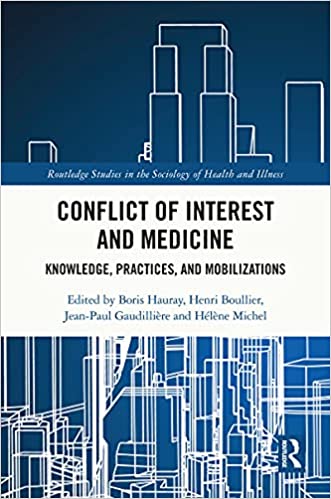Conflict of Interest and Medicine: Knowledge, Practices, and Mobilizations