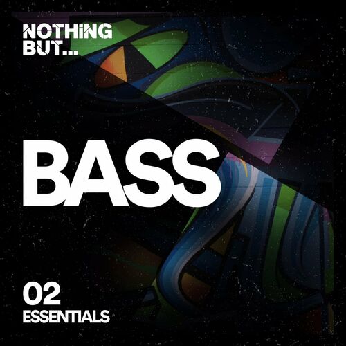 Various Artists - Nothing But... Bass Essentials Vol.02 (2022)