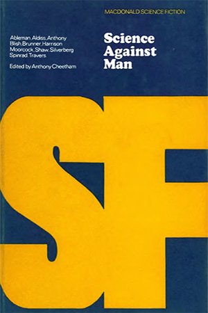 Science Against Man