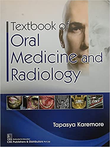 Textbook of Oral Medicine and Radiology 1st Edition