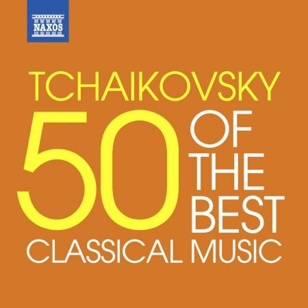 VA - Tchaikovsky - 50 of the Best (2013)