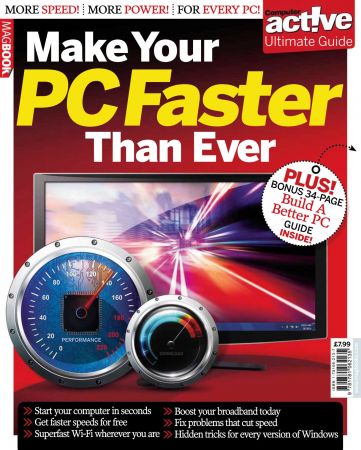 ComputerActive  Make Your PC Faster Than Ever 2013