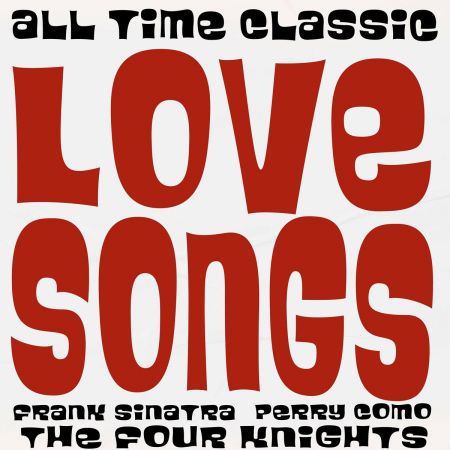 VA - All Time Classic Love Songs (2021)