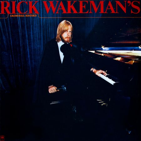 Rick Wakeman – Rick Wakeman's Criminal Record[LP] (1977)[Hi-Res for Audiophile]