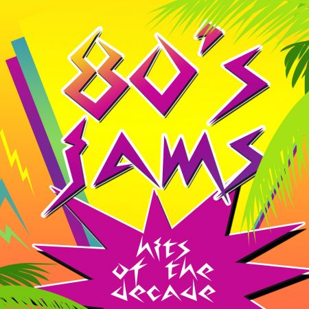 VA - 80's Jams! Hits of the Decade (2014)