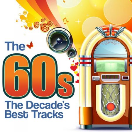 VA - The 60s - The Decade's Best Tracks (2018)