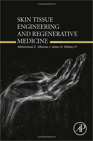 Skin Tissue Engineering and Regenerative Medicine