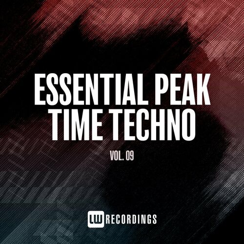 Various Artists - Essential Peak Time Techno Vol.09 (2022)