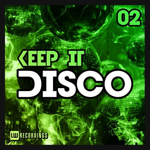 Various Artists - Keep It Disco Vol.02 (2022)