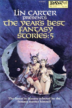 The Year's Best Fantasy Stories: 5