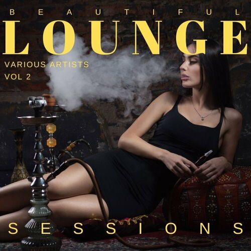 Various Artists - Beautiful Lounge Sessions Vol.2 (2022)