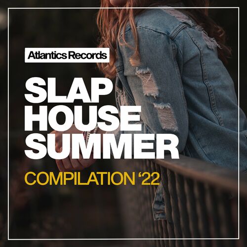VA - Slap House Summer 2022 (2022)