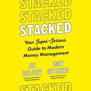 Stacked: Your Super-Serious Guide to Modern Money Management[Audiobook]