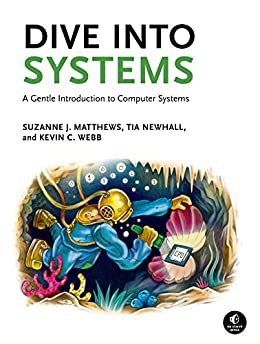 Dive Into Systems: A Gentle Introduction to Computer SystemsFinal