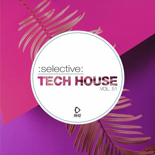 Various Artists - Selective Tech House Vol.51 (2022)