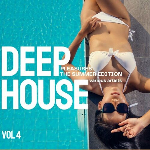Various Artists - Deep-House Pleasures (The Summer Edition) Vol.4 (2022)