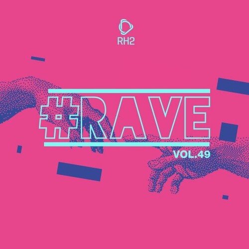 Various Artists - #Rave Vol.49 (2022)