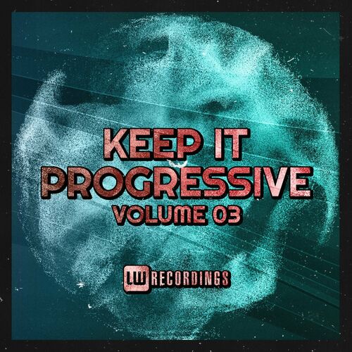 Various Artists - Keep It Progressive, Vol.03 (2022)