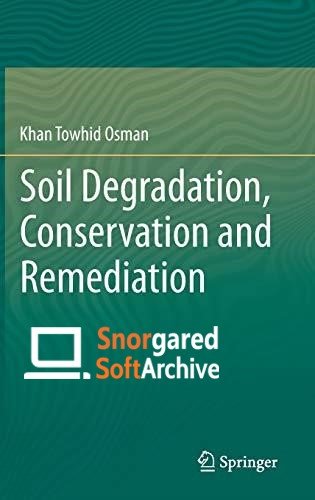 Soil Degradation, Conservation and Remediation