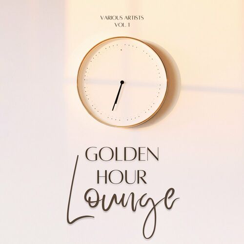 Various Artists - Golden Hour Lounge Vol.1 (2022)