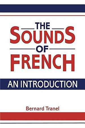 The Sounds of French: An Introduction