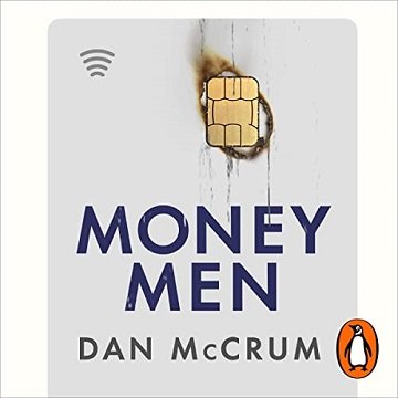 Money Men: A Hot Startup, a Billion Dollar Fraud, a Fight for the Truth[Audiobook]