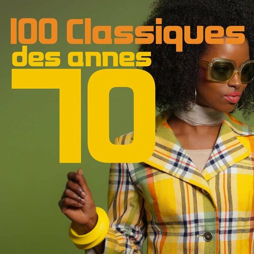 Various Artists - 100 Classiques des annes 70 (2022)