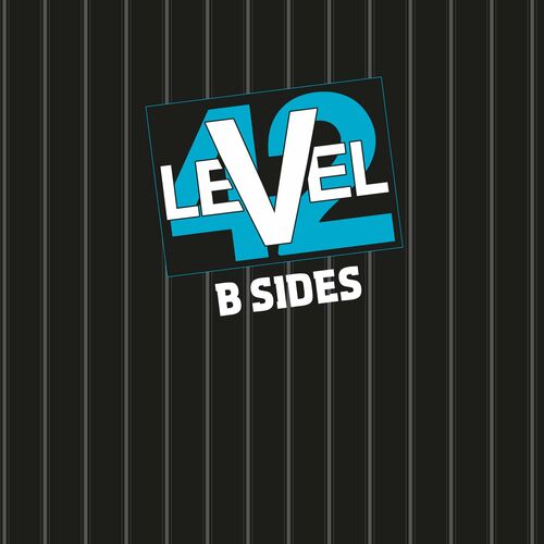 Level 42 - B-Sides (2022) MP3