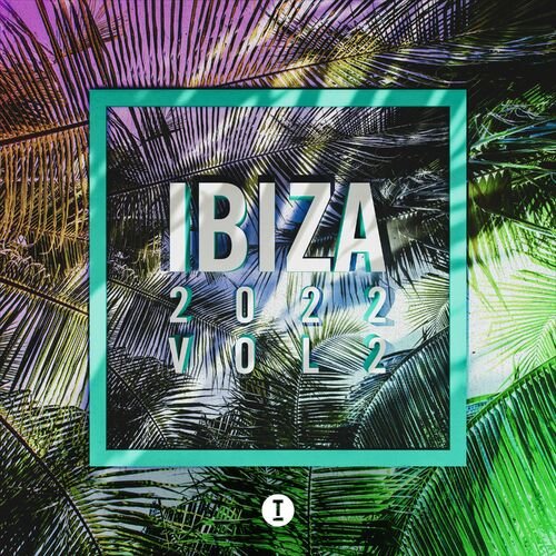 VA - Toolroom Ibiza 2022 Vol.2 (2022)