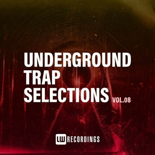 Various Artists - Underground Trap Selections Vol.08 (2022)