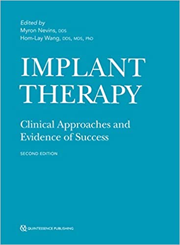 Implant Therapy: Clinical Approaches and Evidence of Success 2nd Edition