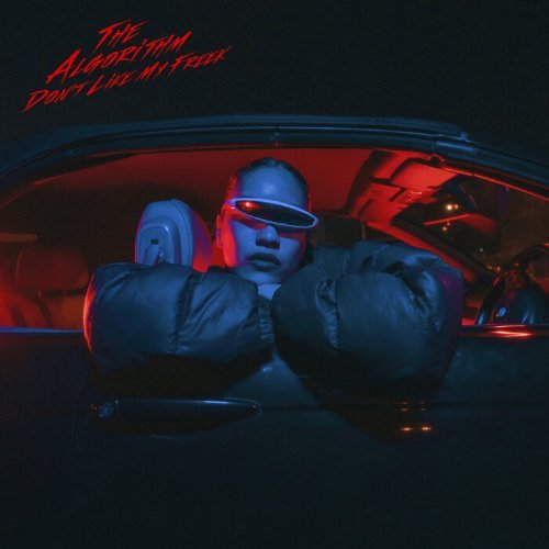 Quaid - The Algorithm Don’t Like My Freek (2022)