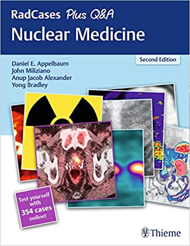 RadCases Plus Q&amp;A Nuclear Medicine 2nd Edition