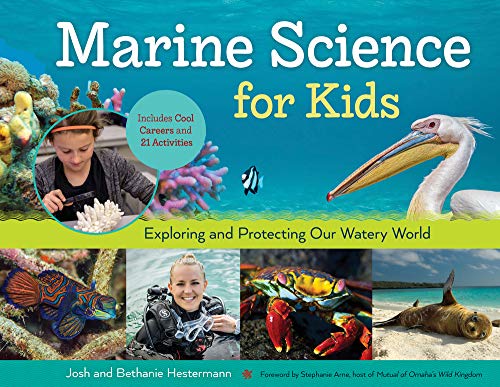 Marine Science for Kids: Exploring and Protecting Our Watery World