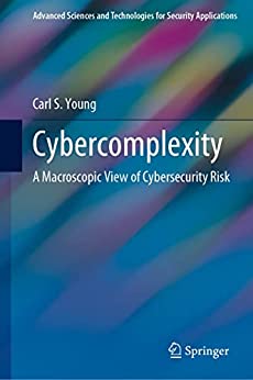 Cybercomplexity: A Macroscopic View of Cybersecurity Risk