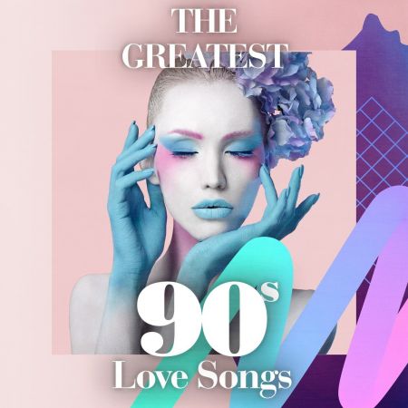 VA - The Greatest 90s Love SongsExplicit (2018)