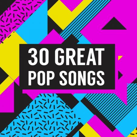 VA - 30 Great Pop SongsExplicit (2017)
