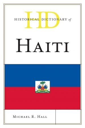 Historical Dictionary of Haiti (Historical Dictionaries of the Americas)