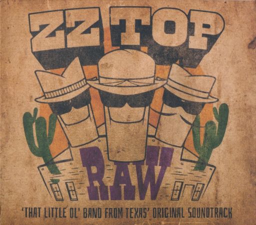 ZZ Top - Raw ('That Little Ol' Band From Texas' Original Soundtrack) (2022) CD-Rip
