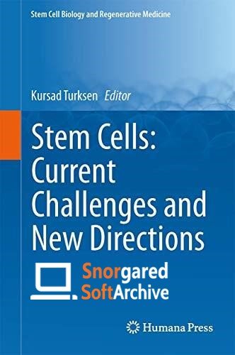 Stem Cells: Current Challenges and New Directions