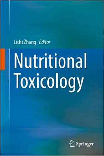 Nutritional Toxicology by Lishi Zhang