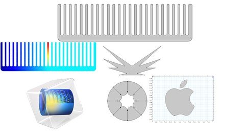 COMSOL Multiphysics 2D Geometry Complete Course